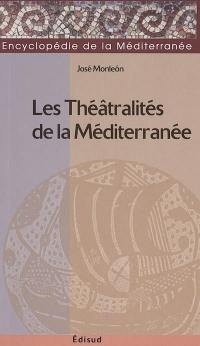 Les théâtralités de la Méditerranée