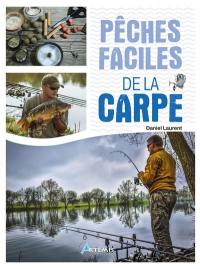 Pêches faciles de la carpe