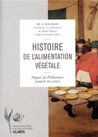 Histoire de l'alimentation végétale : depuis la préhistoire jusqu'à nos jours