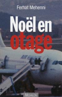 Noël en otage