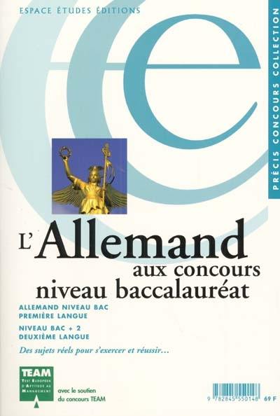 L'allemand aux concours : niveau baccalauréat