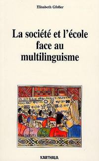 La société et l'école face au multilinguisme : l'intégration du trilinguisme extensif dans les programmes scolaires du Cameroun