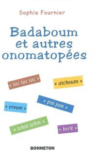 Badaboum et autres onomatopées