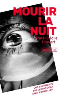 Mourir la nuit : récit