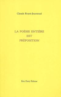 La poésie entière est préposition