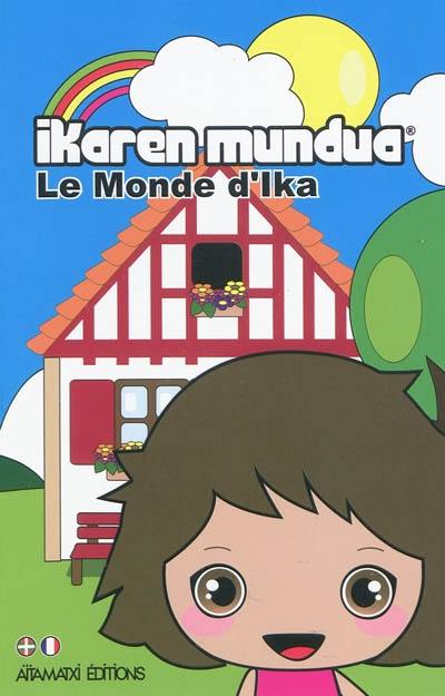 Le monde d'Ika. Vol. 1. Sorgin. Ikaren mundua. Vol. 1. Sorgin