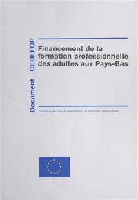 Financement de la formation professionnelle des adultes aux Pays-Bas