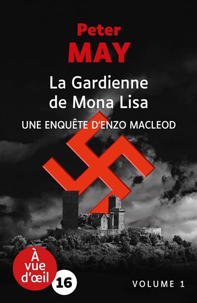 La gardienne de Mona Lisa : une enquête d'Enzo MacLeod