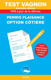 Test Vagnon permis plaisance, option côtière : 100 % à jour de la réforme 2022