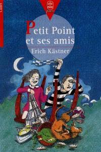 Petit-Point et ses amis