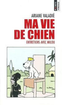 Ma vie de chien