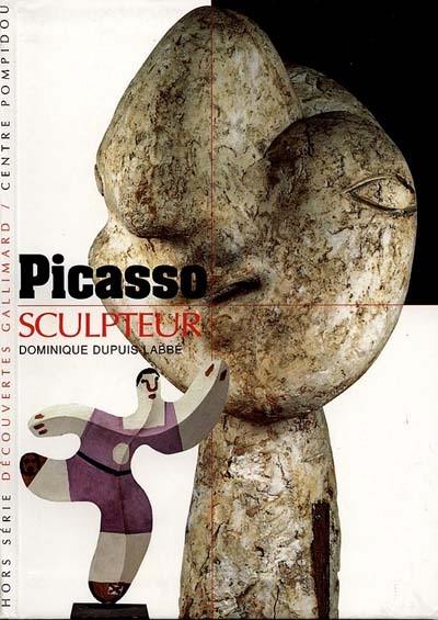 Picasso sculpteur