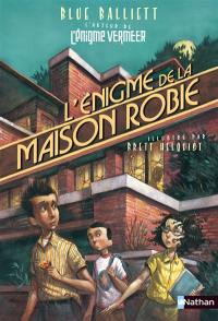 L'énigme de la maison Robie