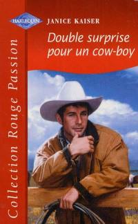 Double surprise pour un cow-boy