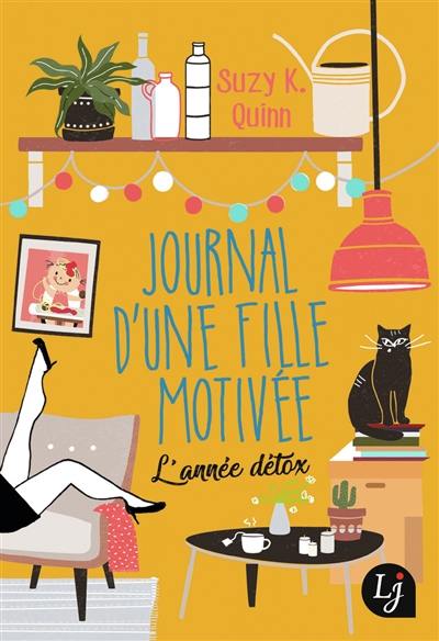 Journal d'une fille motivée : l'année détox