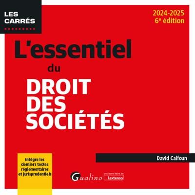 L'essentiel du droit des sociétés : 2024-2025