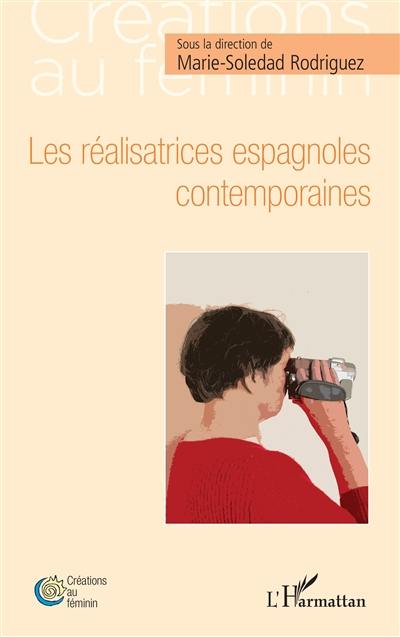 Les réalisatrices espagnoles contemporaines