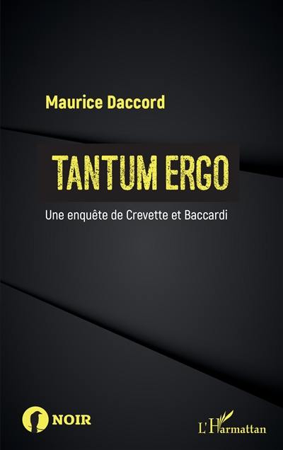 Une enquête de Crevette et Baccardi. Tantum ergo