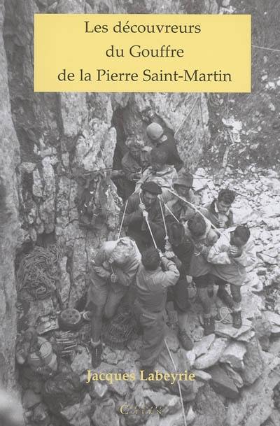 Les découvreurs du gouffre de la Pierre Saint-Martin