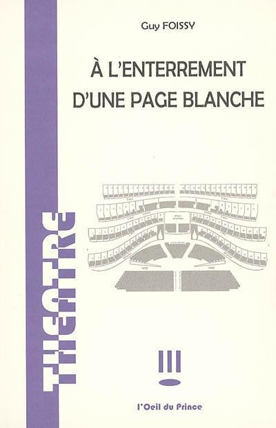 A l'enterrement d'une page blanche