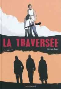 La traversée