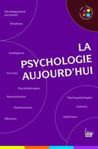 La psychologie aujourd'hui