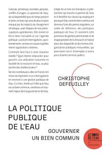 La politique publique de l'eau : gouverner un bien commun