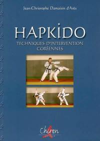 Hapkido : techniques d'intervention coréennes