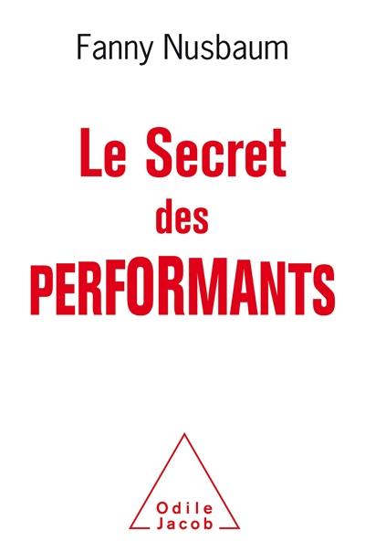 Le secret des performants : savoir oublier