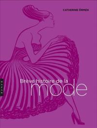 Brève histoire de la mode