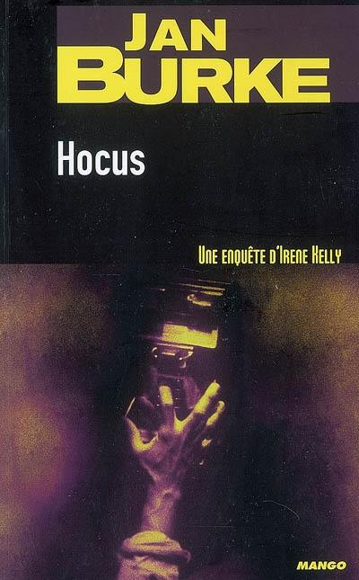 Hocus : une enquête d'Irene Kelly