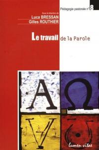 Le travail de la parole