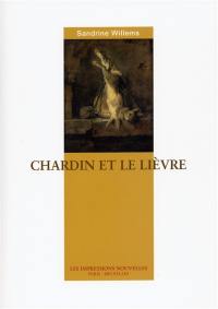 Les petits dieux. Vol. 2006. Chardin et le lièvre