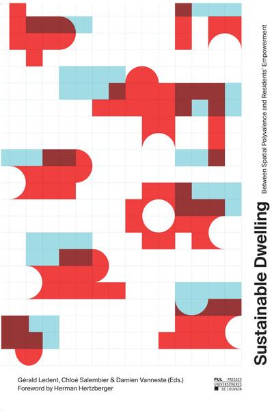 Sustainable dwelling : between spatial polyvalence and residents' empowerment