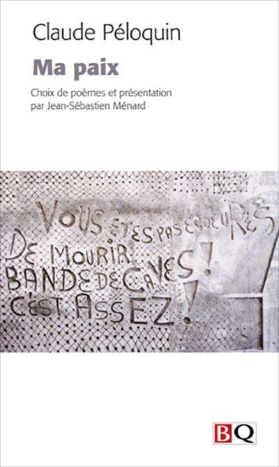 Ma paix : textes choisis