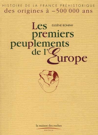 Les premiers peuplements de l'Europe