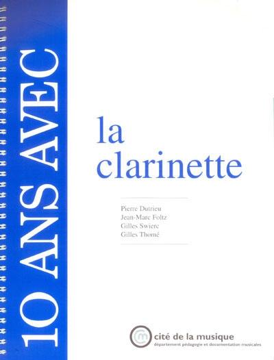 10 ans avec la clarinette : catalogue raisonné