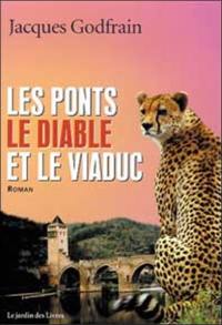 Les ponts, le diable et le viaduc