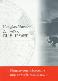 Au pays du blizzard