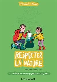 Marie & Claire. Respecter la nature