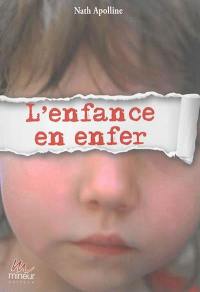 L'enfance en enfer