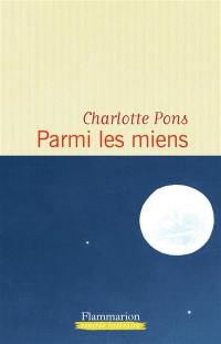 Parmi les miens