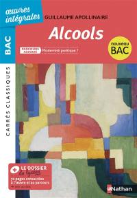 Alcools : 1913, texte intégral : nouveau bac