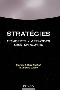 Stratégies : concepts, méthodes, mise en oeuvre