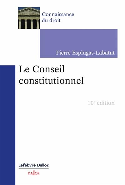 Le Conseil constitutionnel