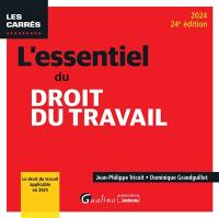 L'essentiel du droit du travail : 2024