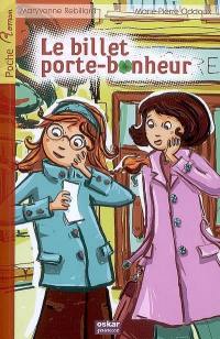 Le billet porte-bonheur