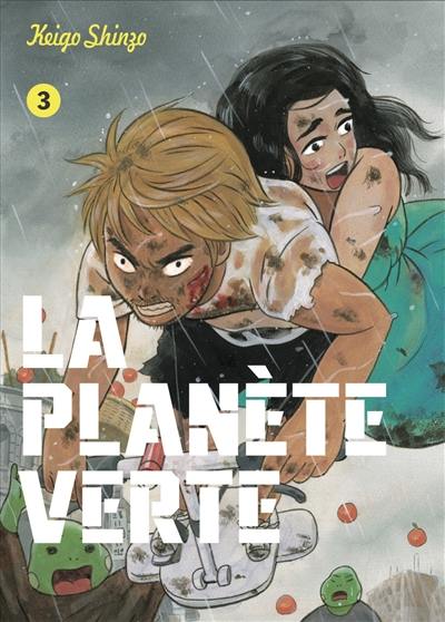 La planète verte. Vol. 3