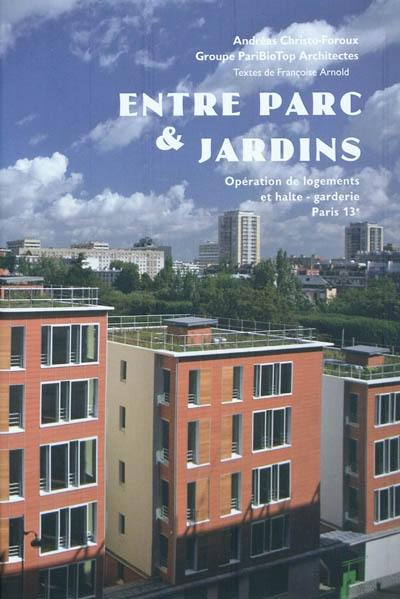 Entre parc & jardins : opération de logements et halte-garderie, Paris 13e