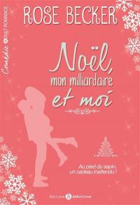 Noël, mon milliardaire et moi